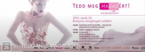 TEDD MEG MAGADÉRT!